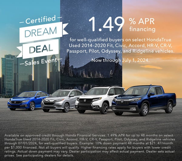 Certified Dream Deal Sales Event: 1.49% APR Financing